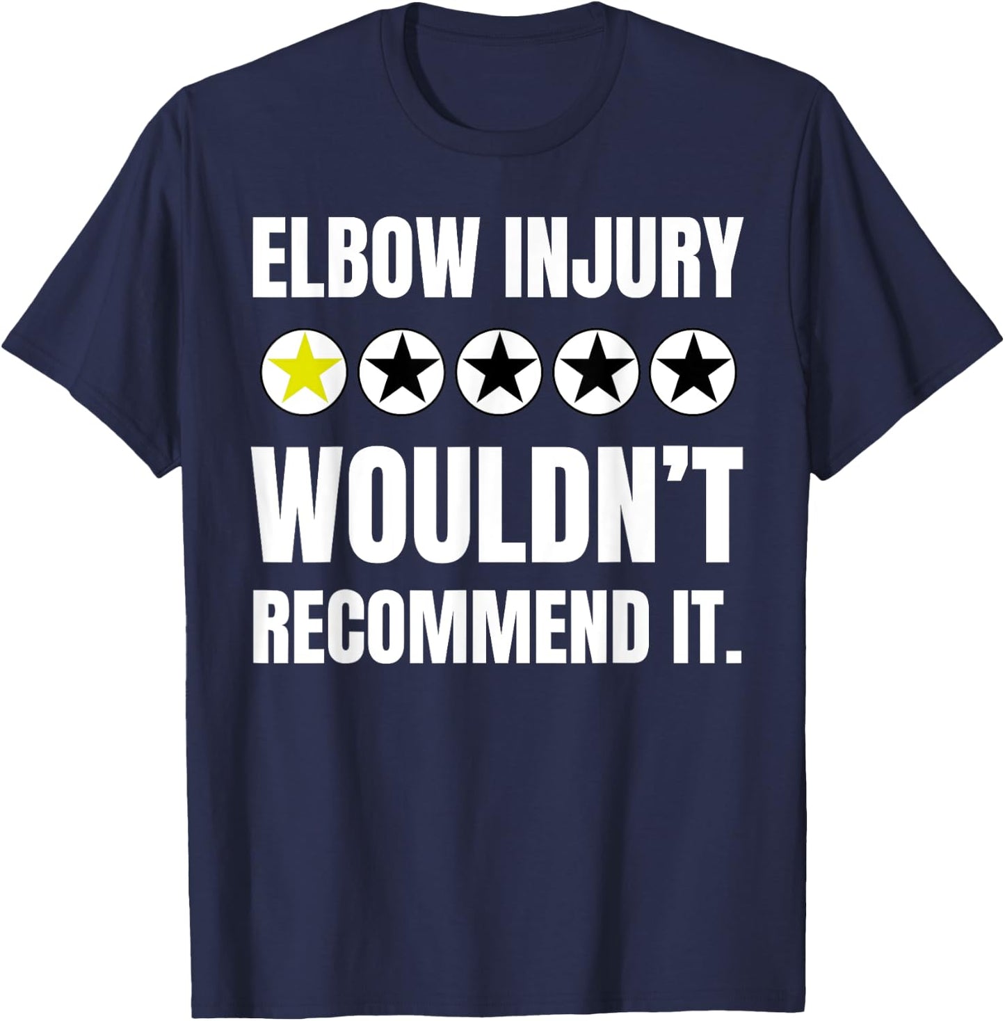 Funny Elbow Fracture Surgery And Elbows Injury T-Shirt - T-Shirt | Navy