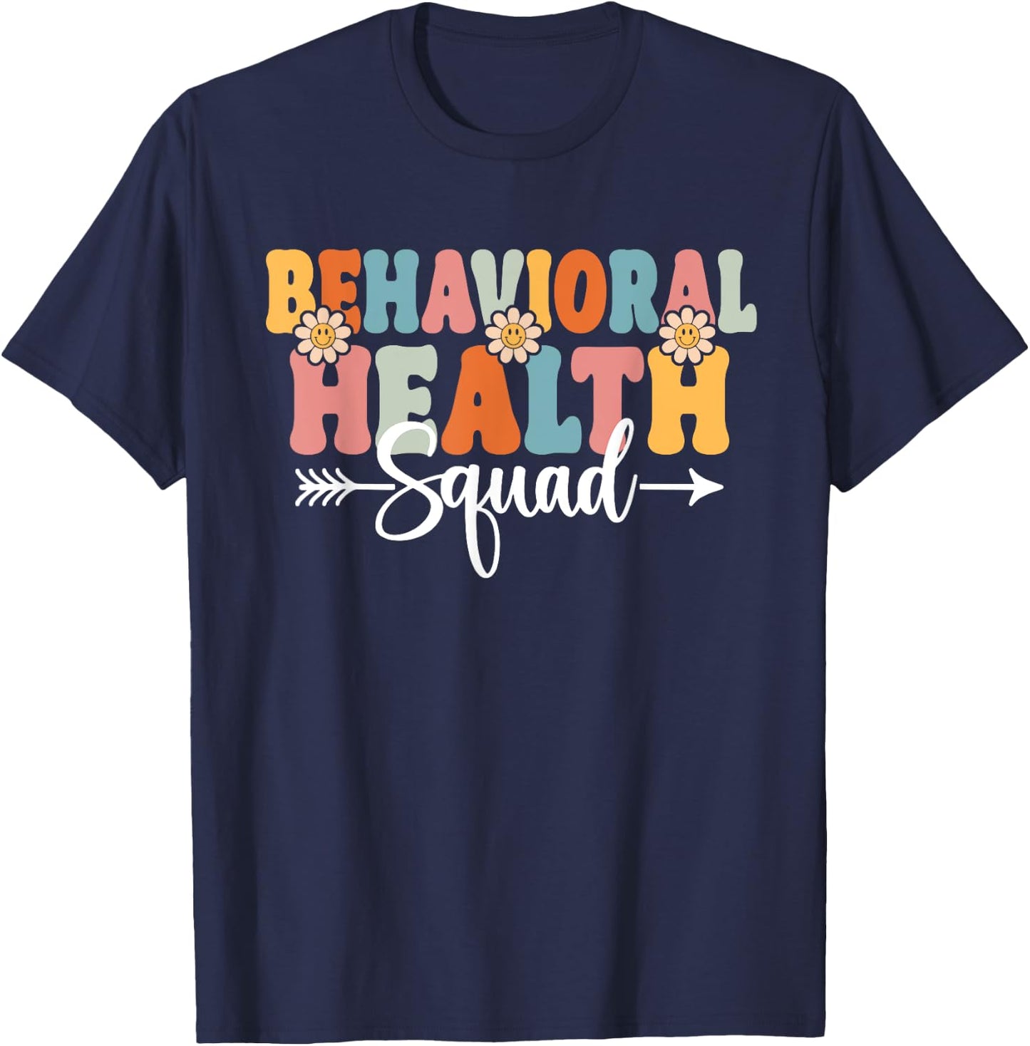 Behavioral Health Squad Back To School Teachers Students T-Shirt - T-Shirt | Navy