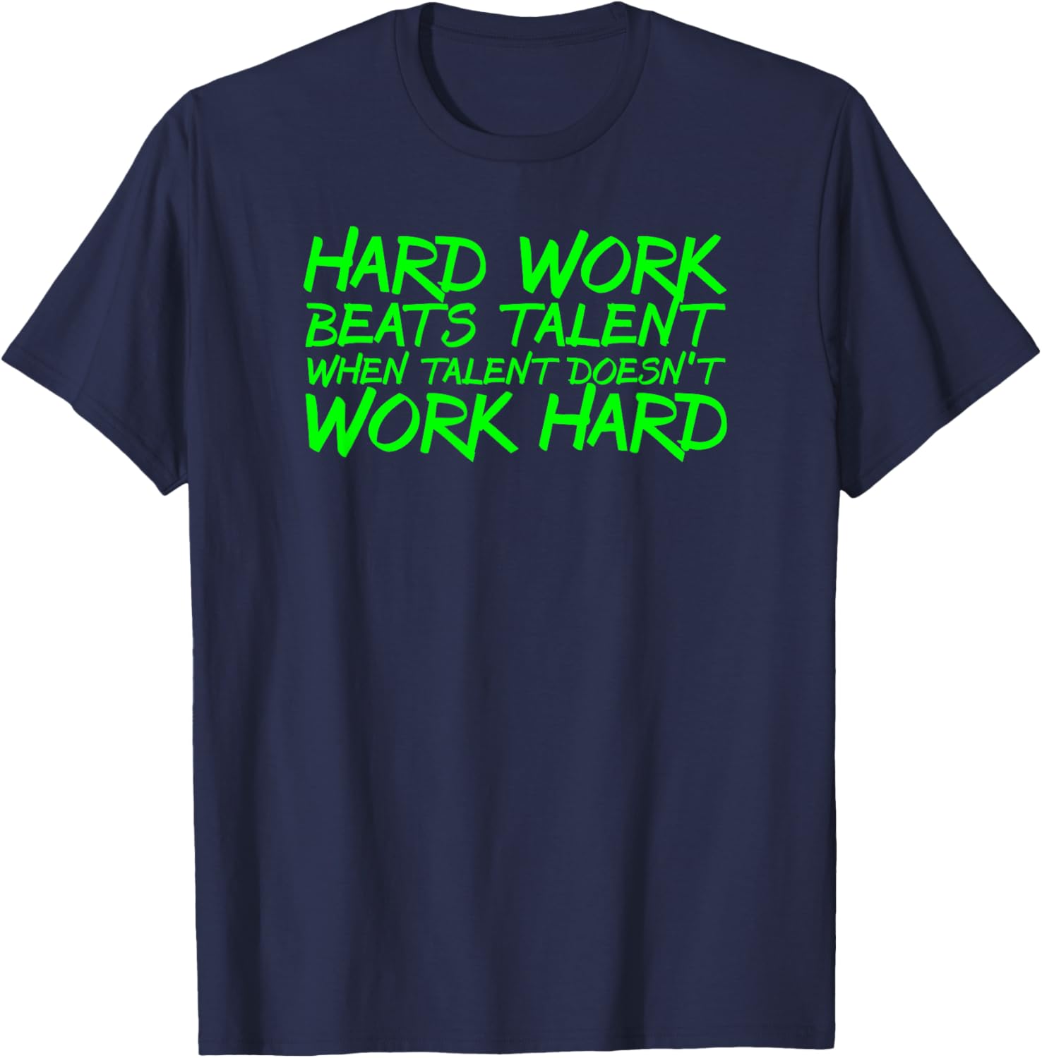 Hard Work Beats Talent sport athlete training gym T-Shirt - T-Shirt | Navy