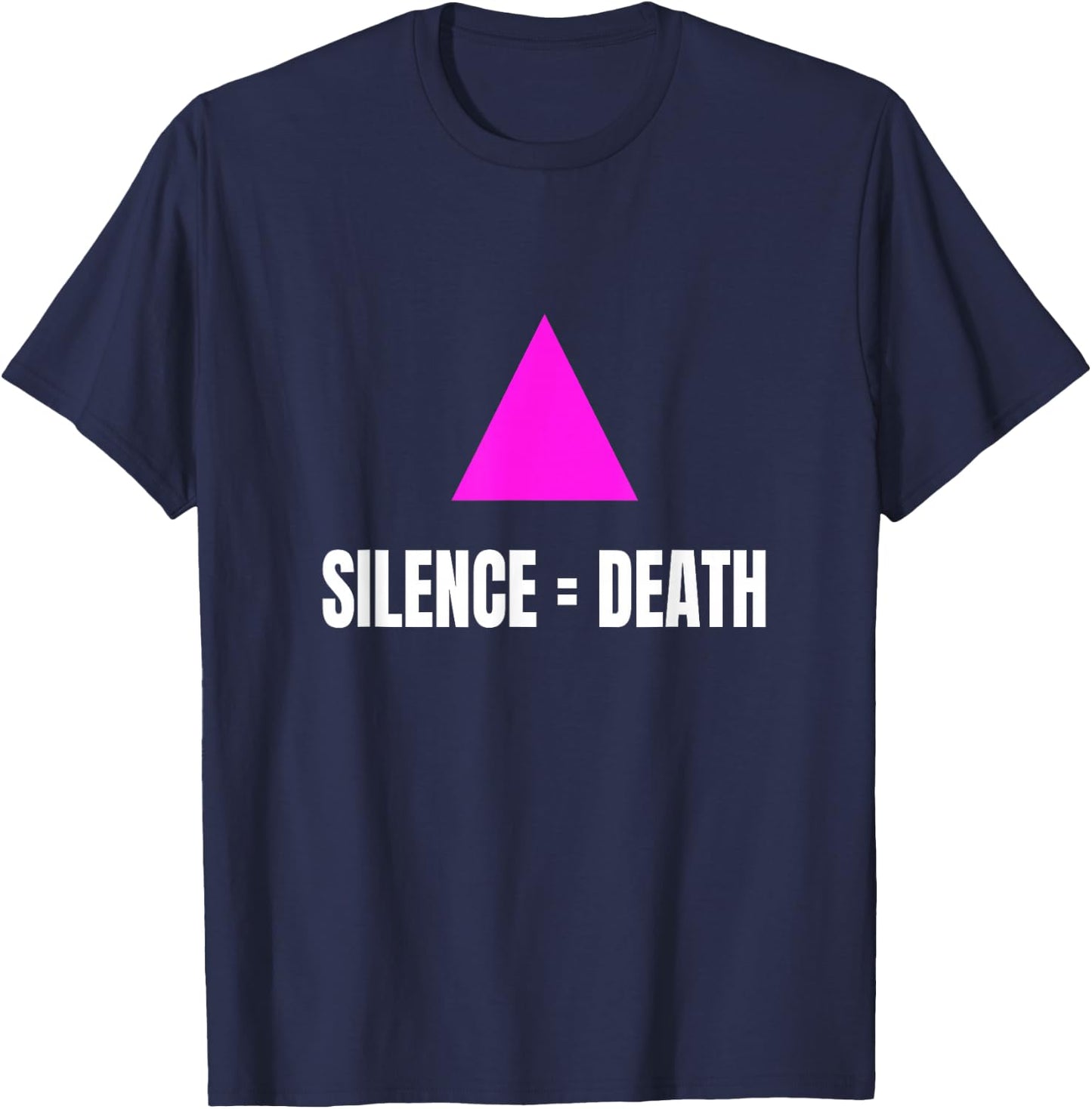Power and Protest Silence = Death / Silence = Mort T-Shirt - T-Shirt | Navy