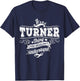 It's A TURNER Thing You Wouldn't Understand Family Name T-Shirt - T-Shirt | Navy
