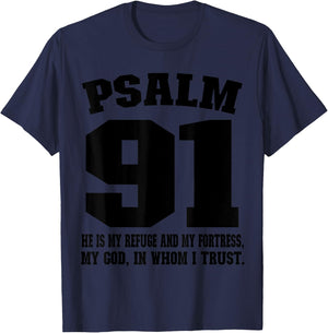 My refuge my fortress my God in whom I trust Psalm 91 T-Shirt - T-Shirt | Navy
