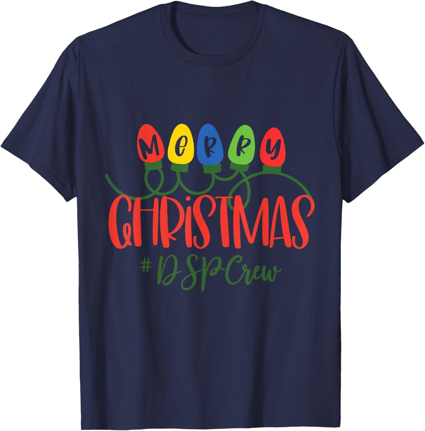 Merry Christmas DSP Crew Christmas Light DSP Crew T-Shirt - T-Shirt | Navy