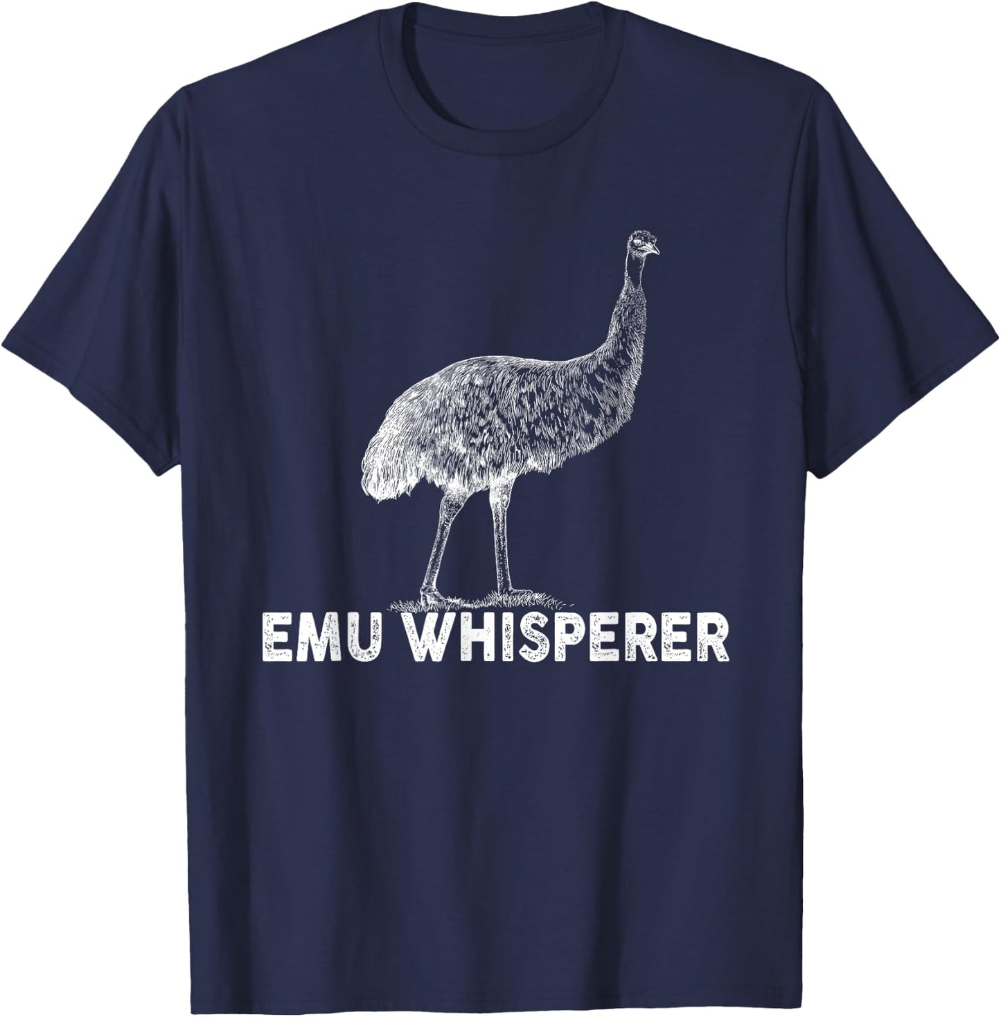 Emu Whisperer Outfit Emus Costume Bird Lover T-Shirt - T-Shirt | Navy