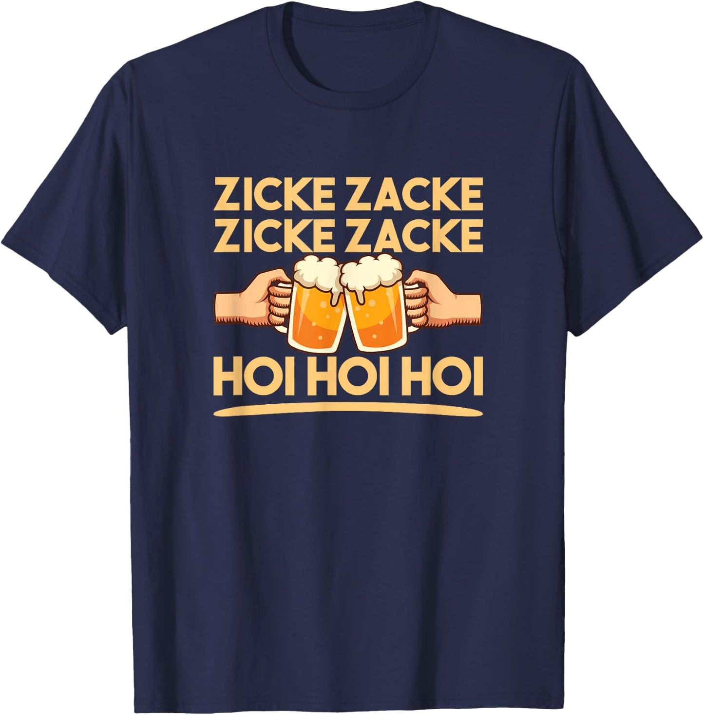 Zicke Zacke Hoi Hoi Hoi German Toast Oktoberfest T-Shirt - T-Shirt | Navy