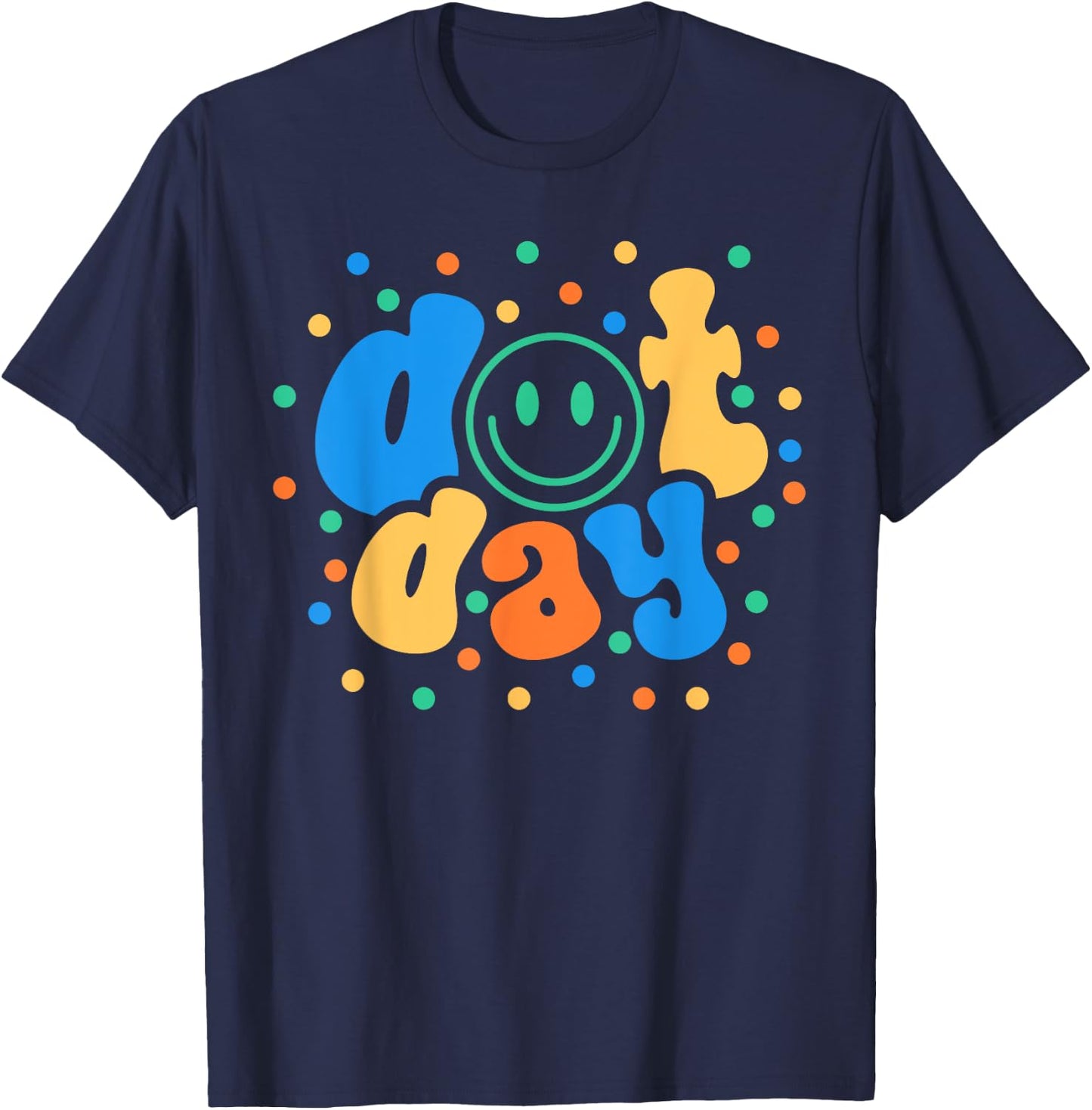 Happy Dot Day 2024 Teachers Students Kids T-Shirt - T-Shirt | Navy