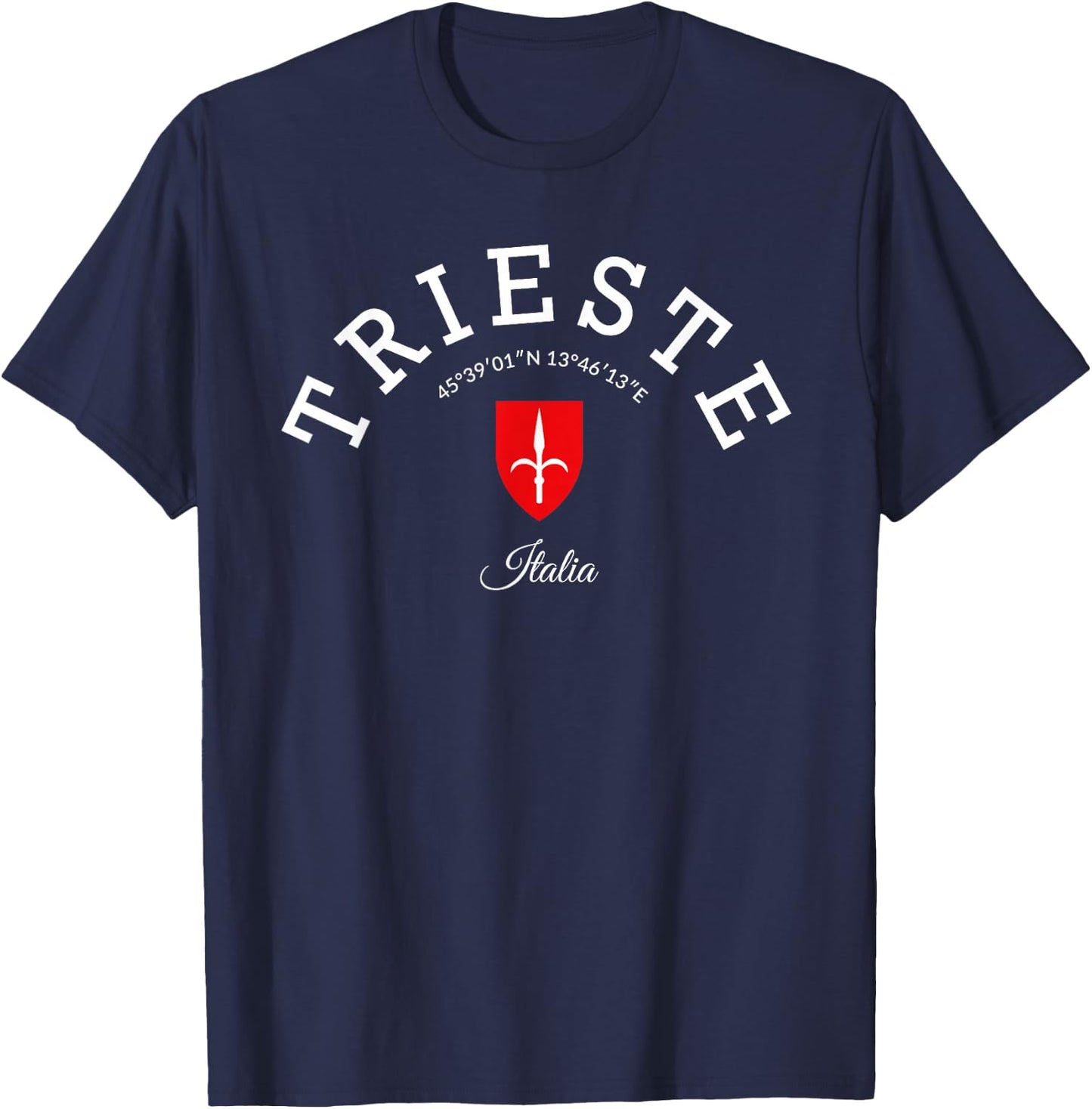 Trieste Italia vacation Trieste sItalyTrieste trip Trieste T-Shirt - T-Shirt | Navy