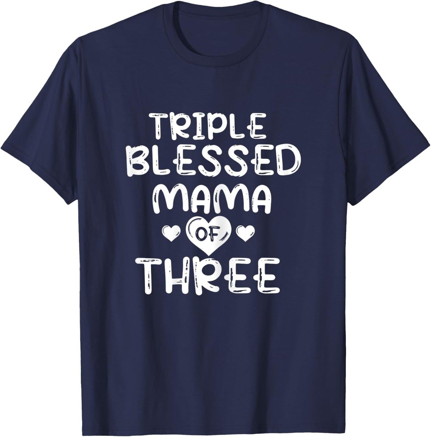 Triple Blessed Mama Of Three Boys Funny Blessed Mom 3 Boys T-Shirt - T-Shirt | Navy