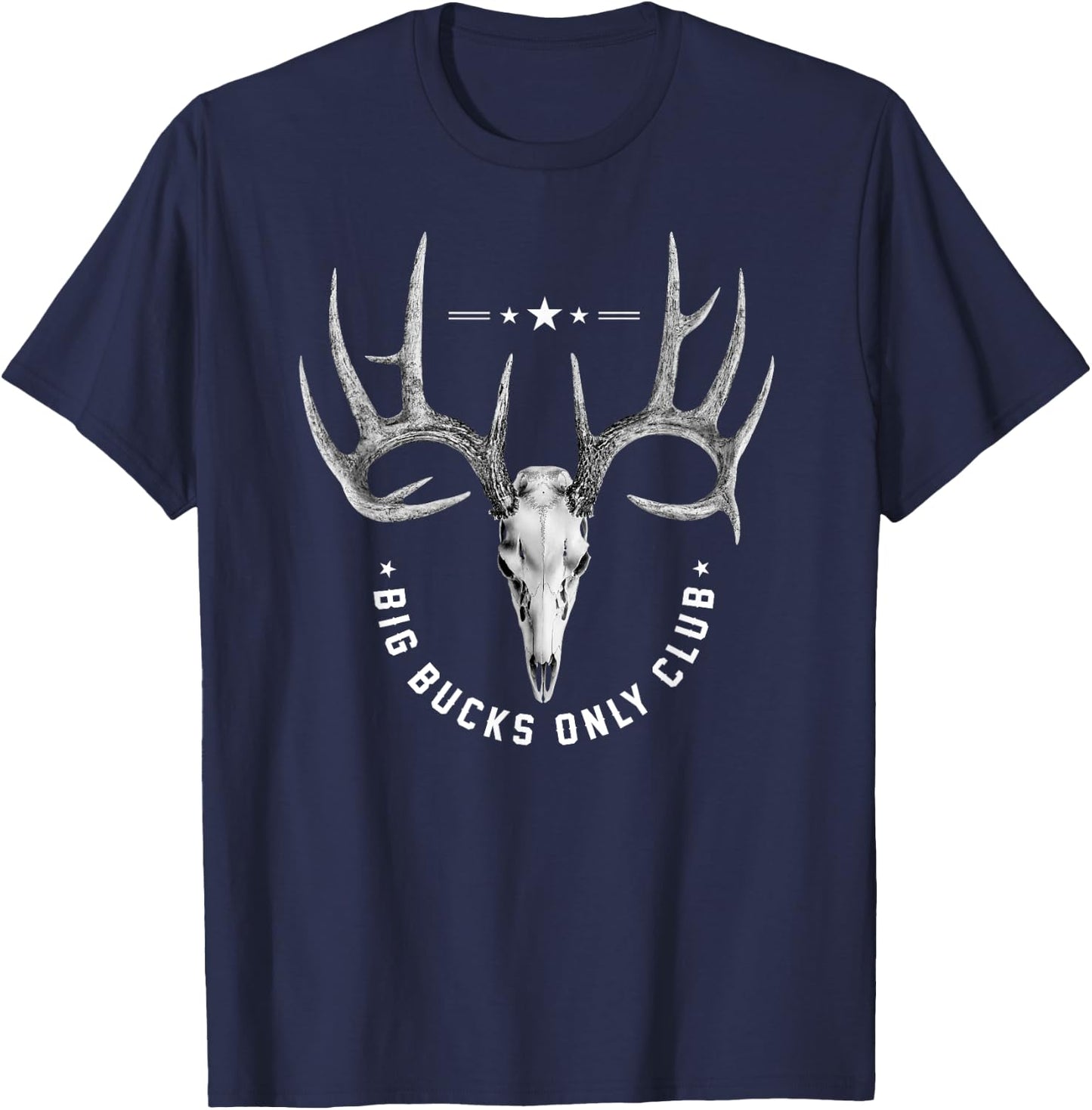 Deer Whitetail Buck Hunting Big Bucks Only Club T-Shirt - T-Shirt | Navy