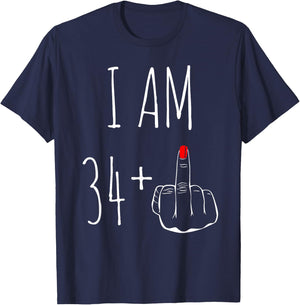 I Am 34 Plus 1 Middle Finger For A 35th Birthday T-Shirt - T-Shirt | Navy