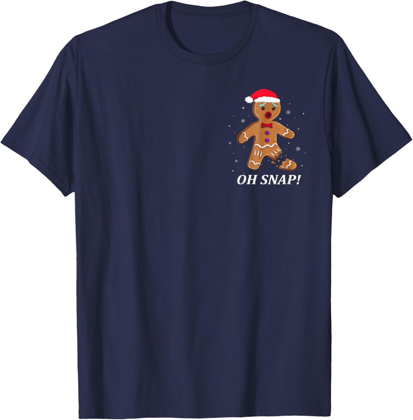 Gingerbread Man Oh Snap Christmas Funny Cookie Baking Gift T-Shirt - T-Shirt | Navy