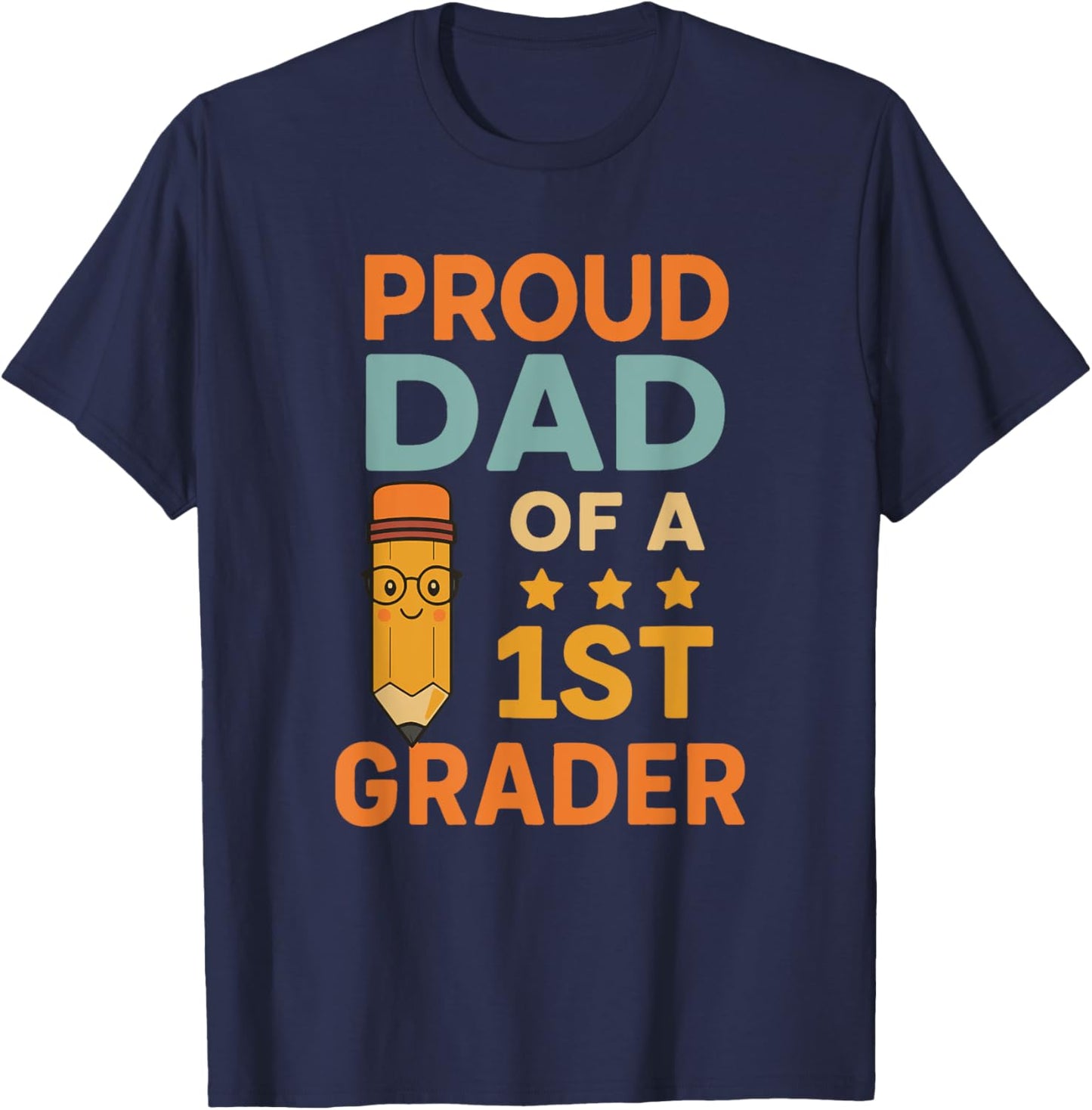 Proud Dad 1st Grader T-Shirt - T-Shirt | Navy