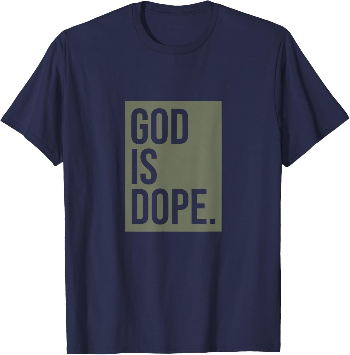 God Is Dope | Khaki Green T-Shirt - T-Shirt | Navy