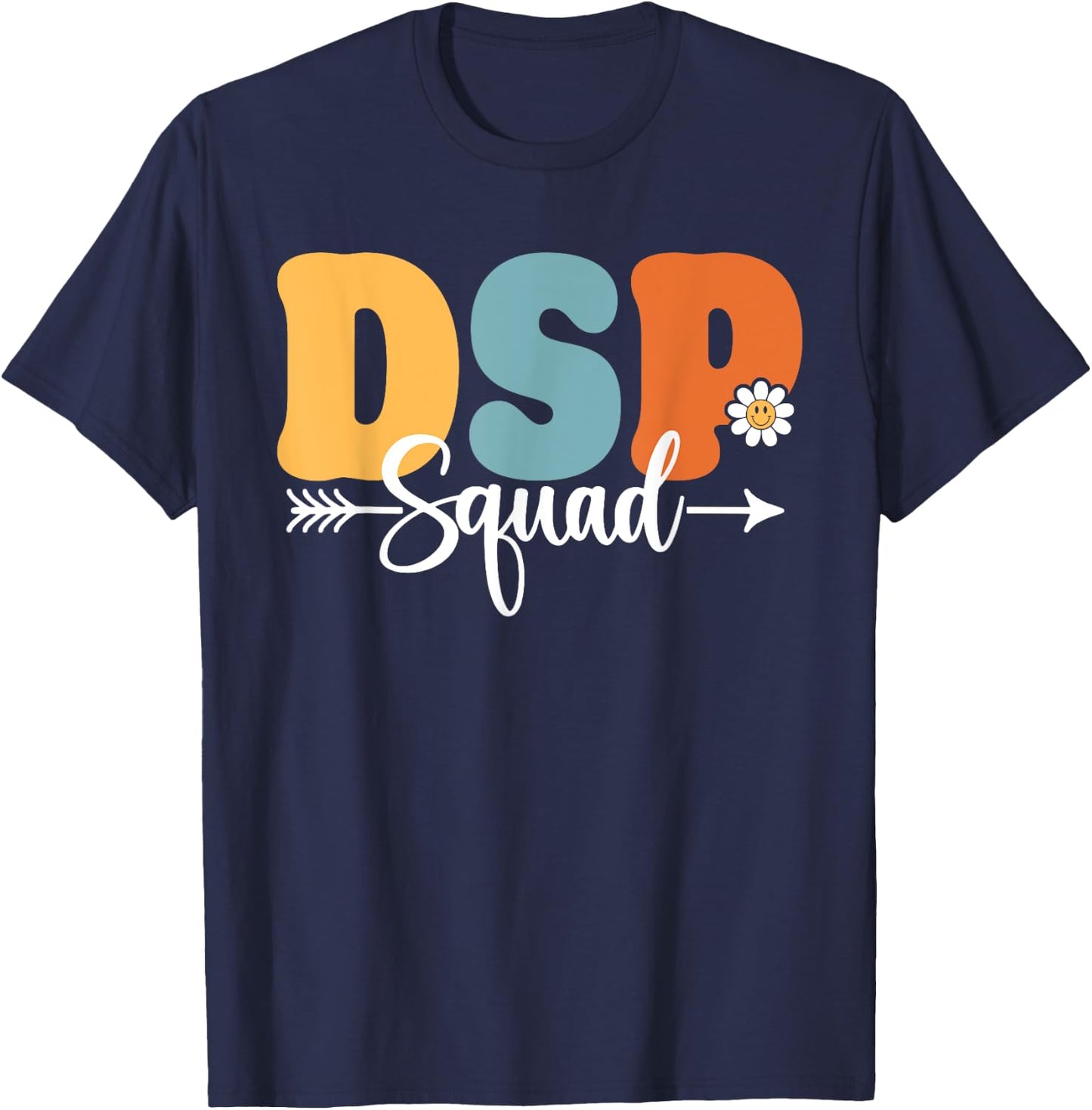 DSP Direct Support Staff Squad Back To School Teacher Women T-Shirt - T-Shirt | Navy
