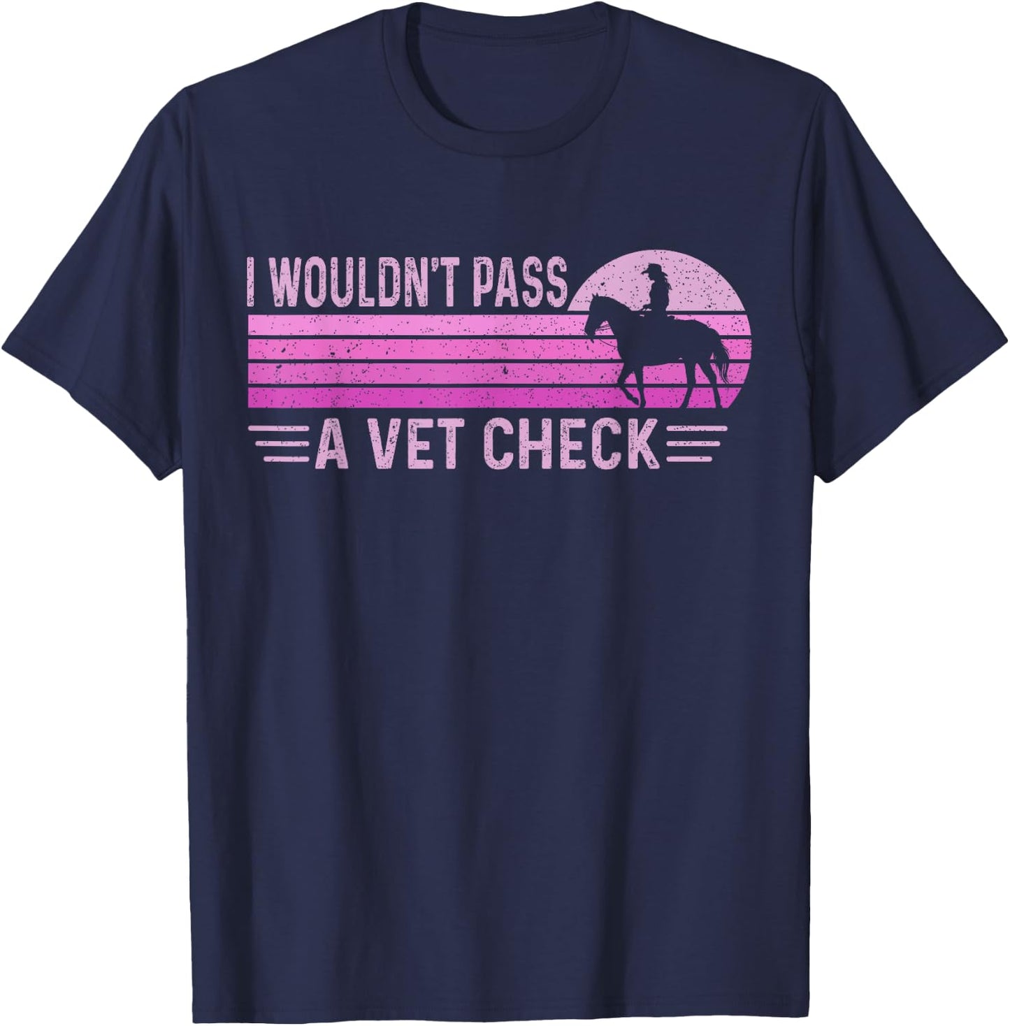 I Wouldn't Pass A Vet Check Funny Retro Vintage Black Small T-Shirt - T-Shirt | Navy