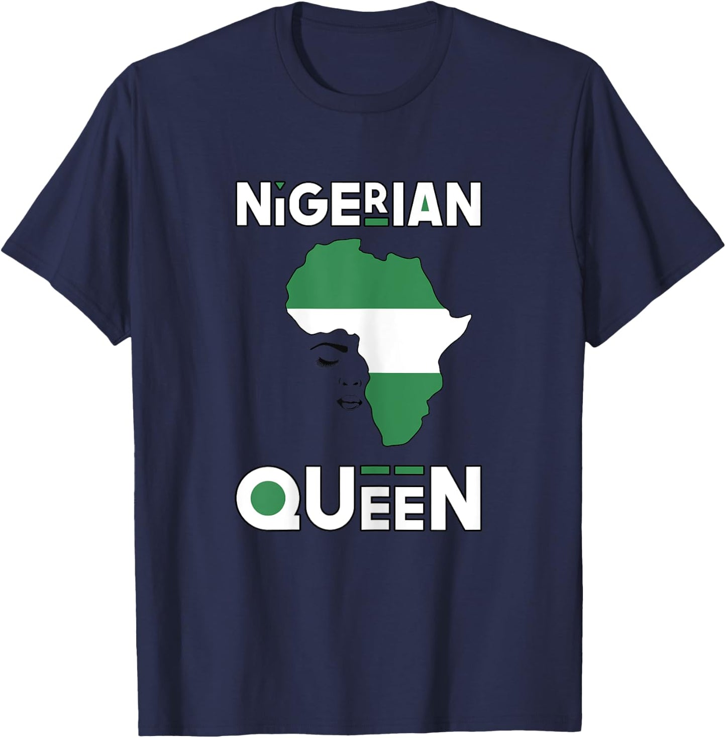 Nigerian Queen Shirt Nigeria Flag Africa Nigerian Pride T-Shirt - T-Shirt | Navy