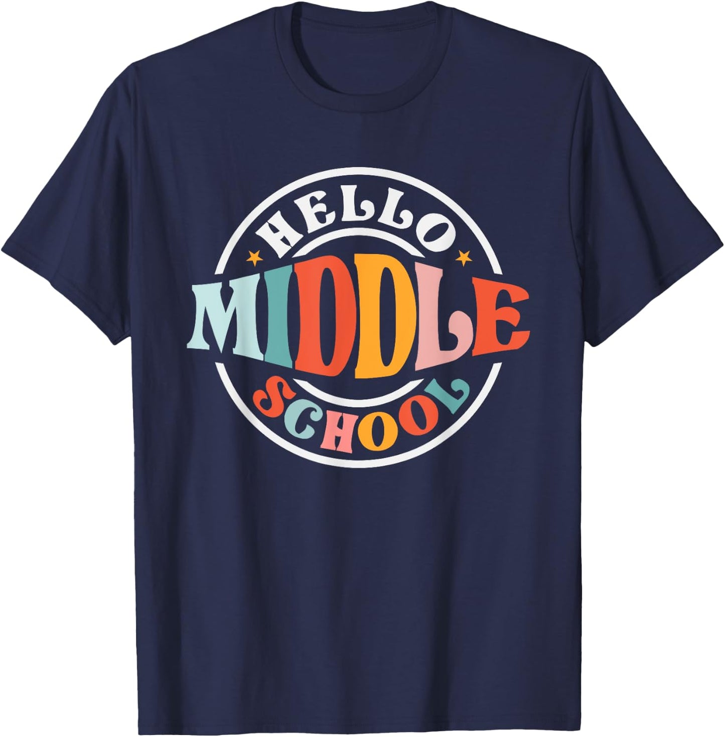 Hello Middle School Groovy First Day of Middle School T-Shirt - T-Shirt | Navy