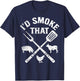 Id smoke that pig chicken cow bbq Top T-Shirt - T-Shirt | Navy
