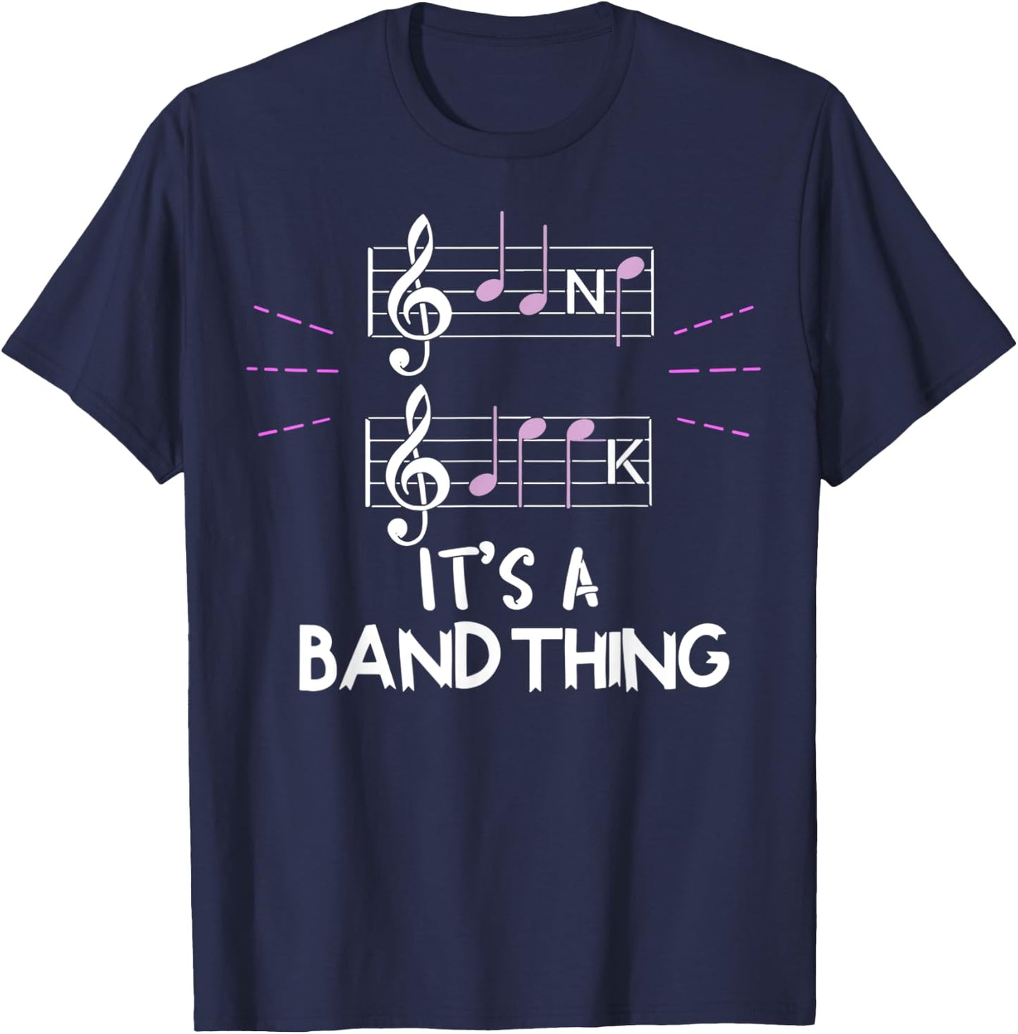 It's A Band Thing Music Geek Funny Musical Group Notes T-Shirt - T-Shirt | Navy