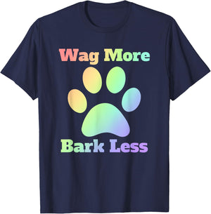 Wag More Bark Less Dog Mom Rescue Puppy Shelter Rainbow Men Women T-Shirt - T-Shirt | Navy