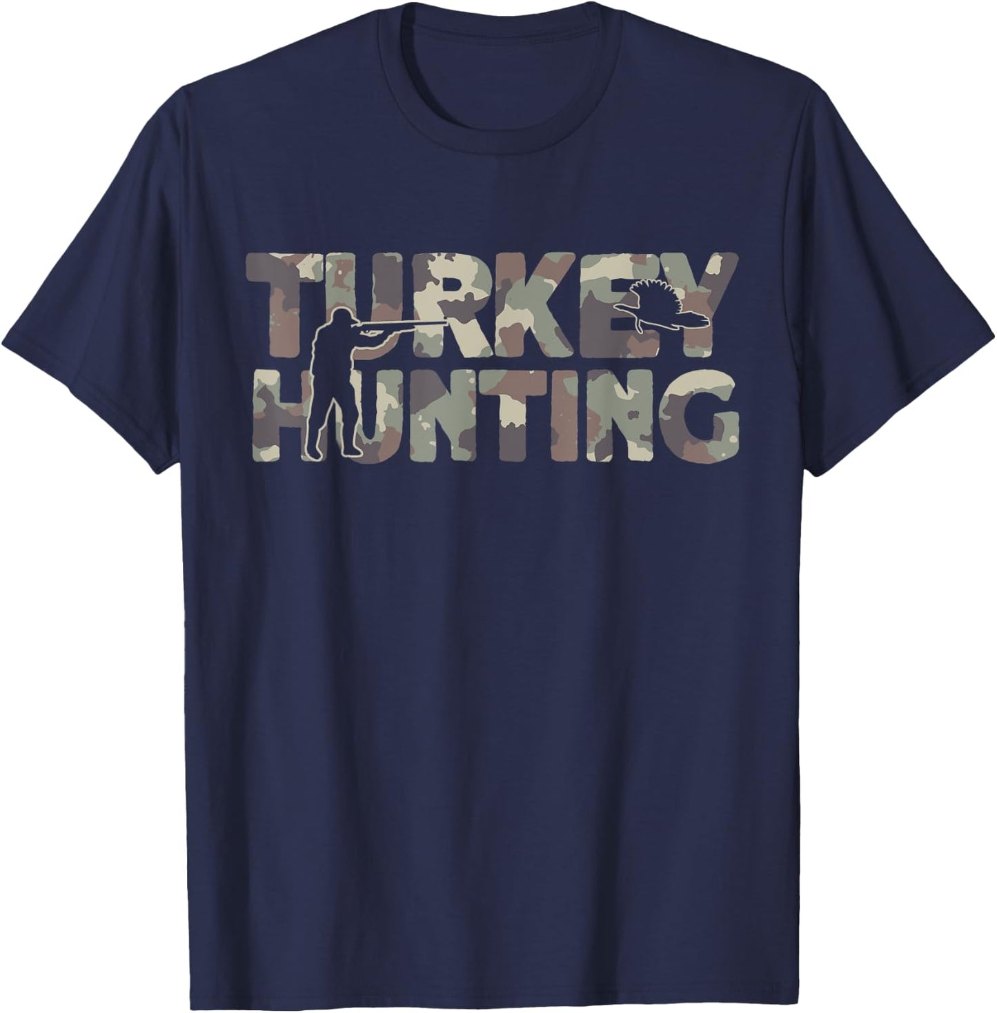 Turkey Hunting Camouflage Turkey Hunter T-Shirt - T-Shirt | Navy