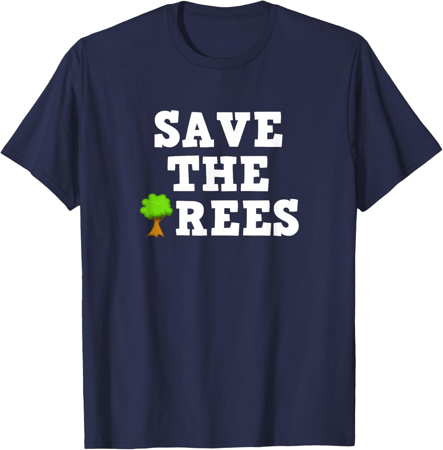 Save The Trees Christmas T-Shirt - T-Shirt | Navy