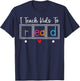I Teach Kids to Read, Funny Reading Teacher Appreciation T-Shirt - T-Shirt | Navy