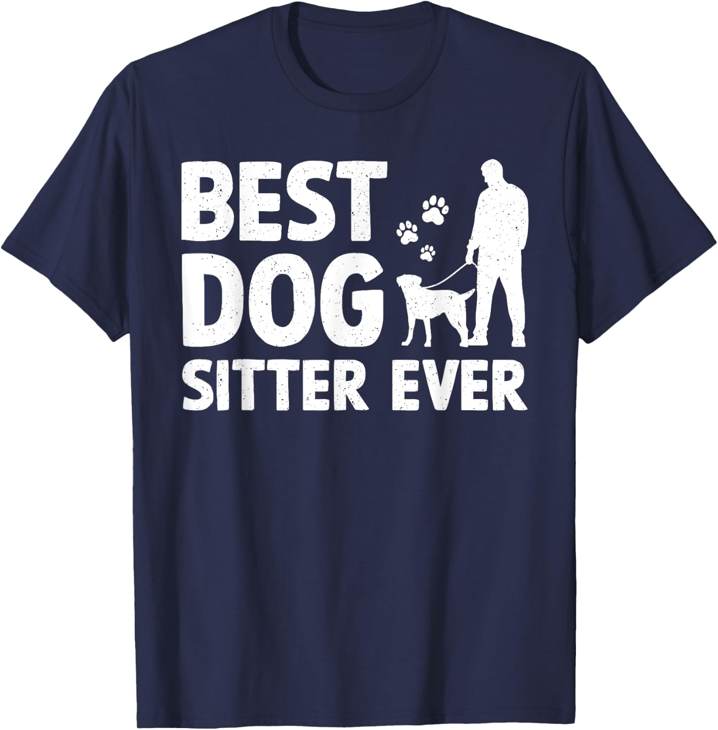 Funny Dog Sitter Design Women Pet Sitting Dog Sitter T-Shirt - T-Shirt | Navy