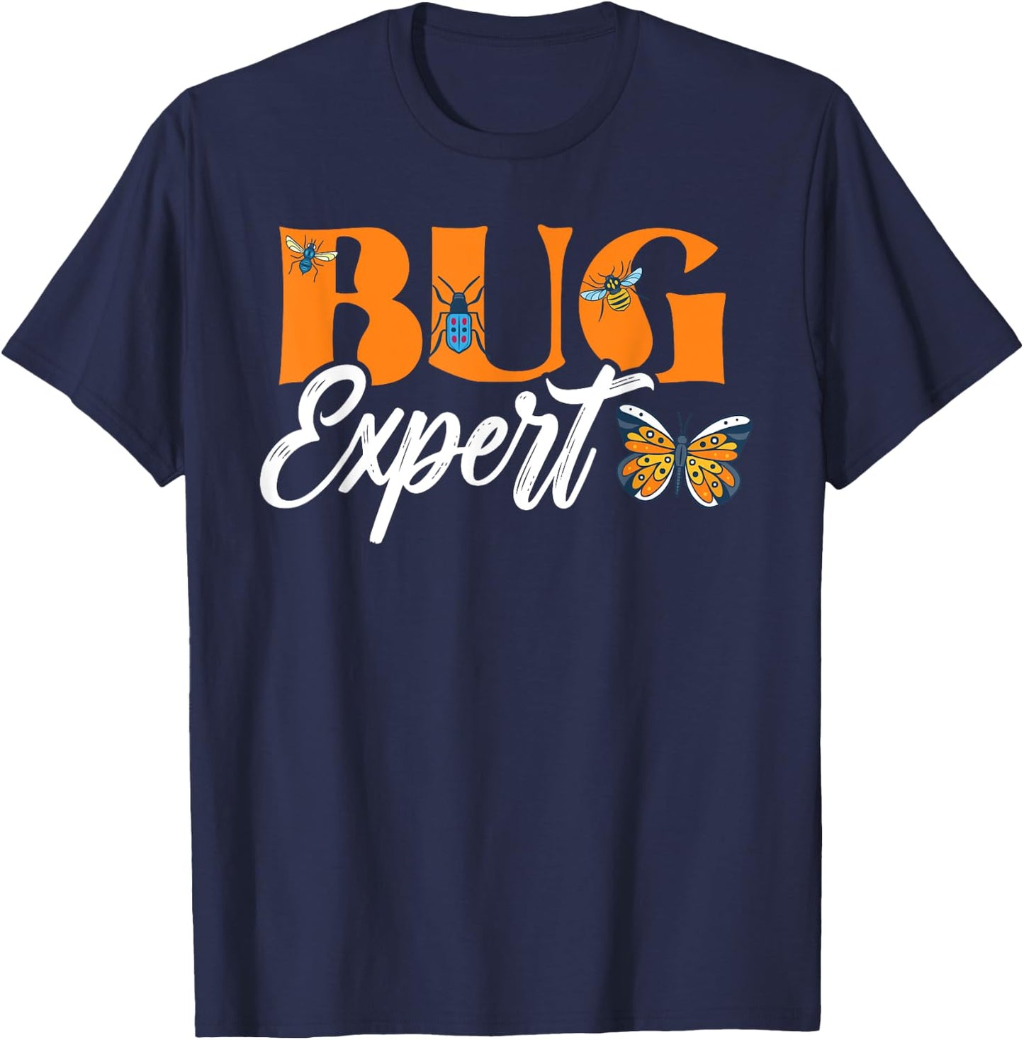 Bug Catcher Bug Expert Insect Lover Entomology T-Shirt - T-Shirt | Navy