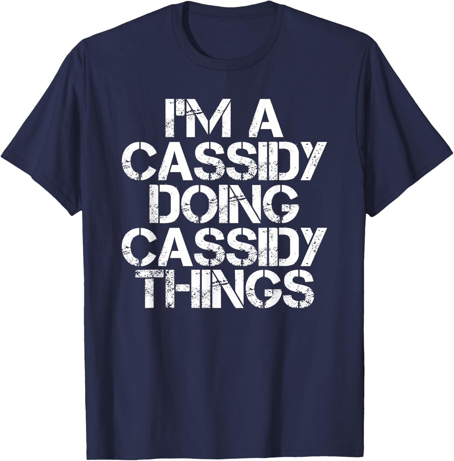 CASSIDY Funny Surname Family Tree Birthday Reunion Gift T-Shirt - T-Shirt | Navy
