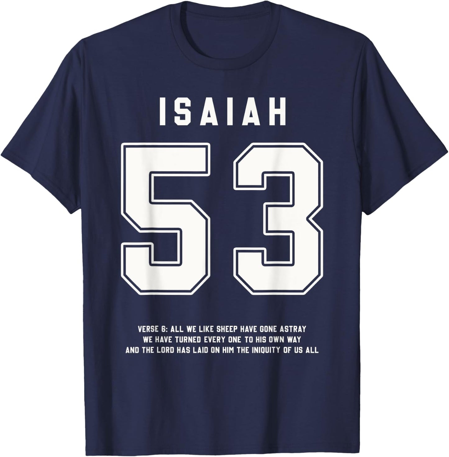 Isaiah 53:6 Bible Verse Team Sports Jersey Christian T-Shirt - T-Shirt | Navy