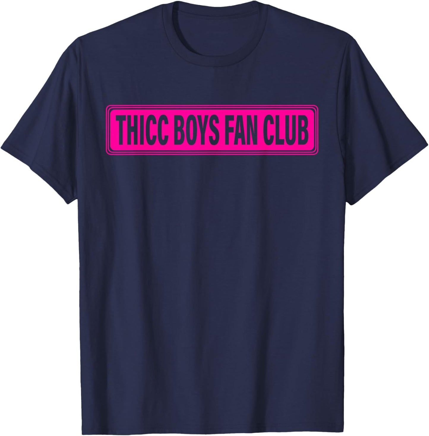 Thicc Boys Fan Club Apparel T-Shirt - T-Shirt | Navy