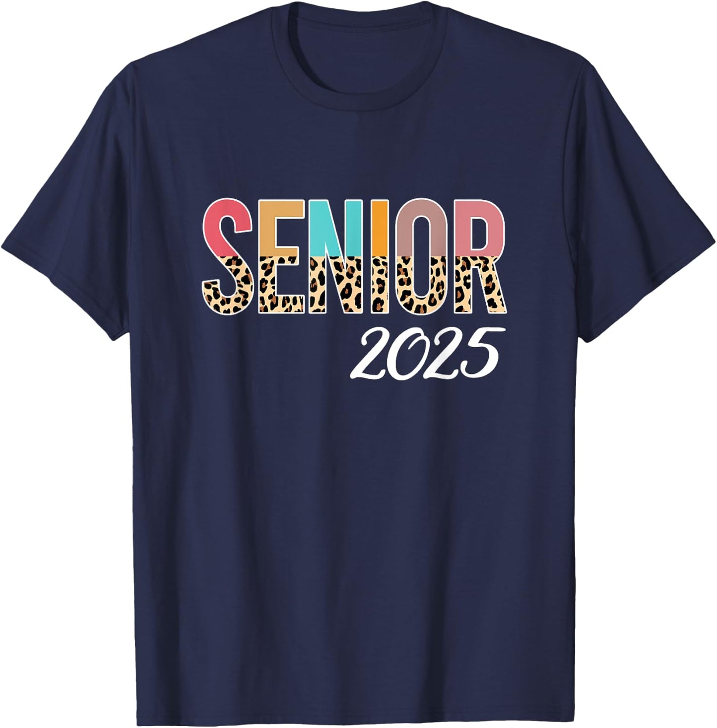 Senior 2025 Graduation Leopard Print Grad Senior 2025 T-Shirt - T-Shirt | Navy
