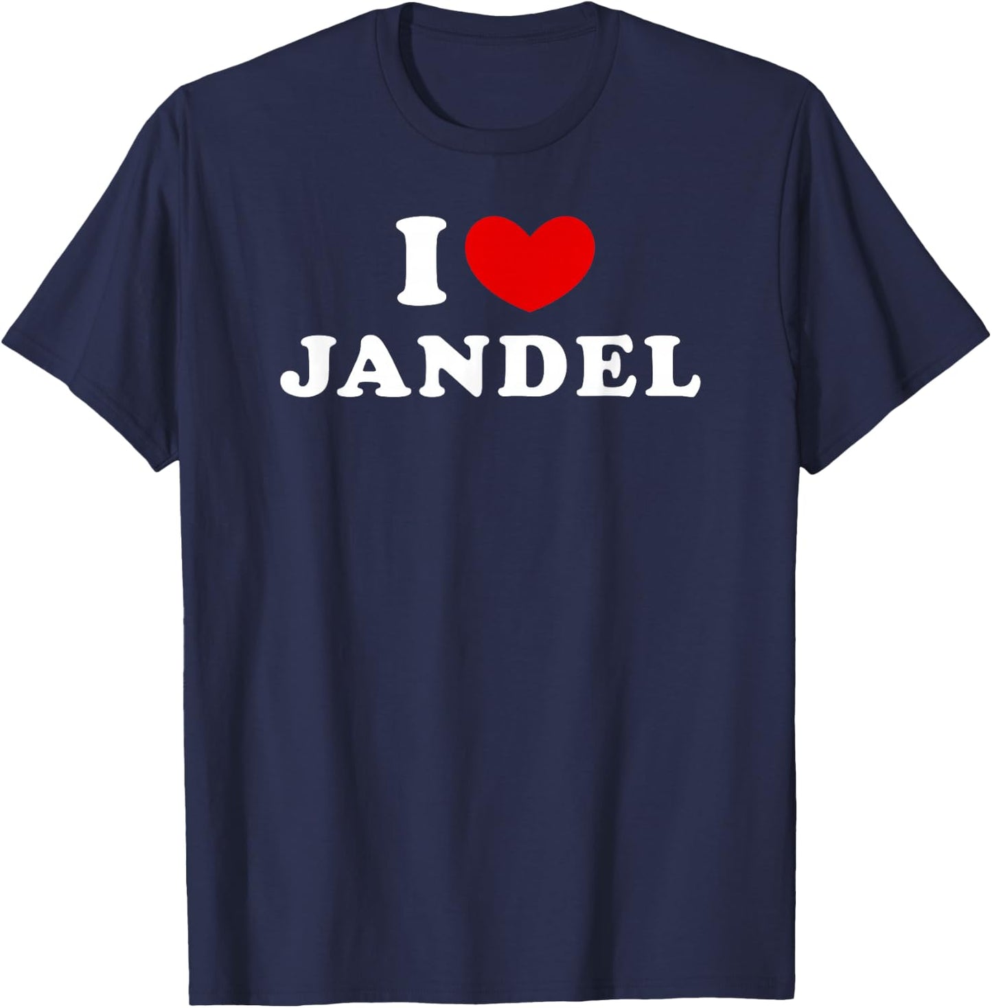 I Love Jandel, I Love Jandel T-Shirt - T-Shirt | Navy