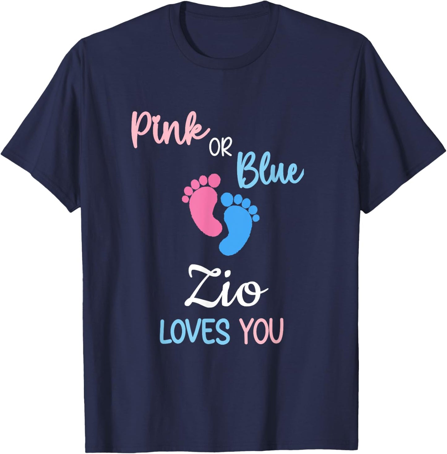 Pink or Blue Zio Loves You Italian Uncle T-Shirt - T-Shirt | Navy