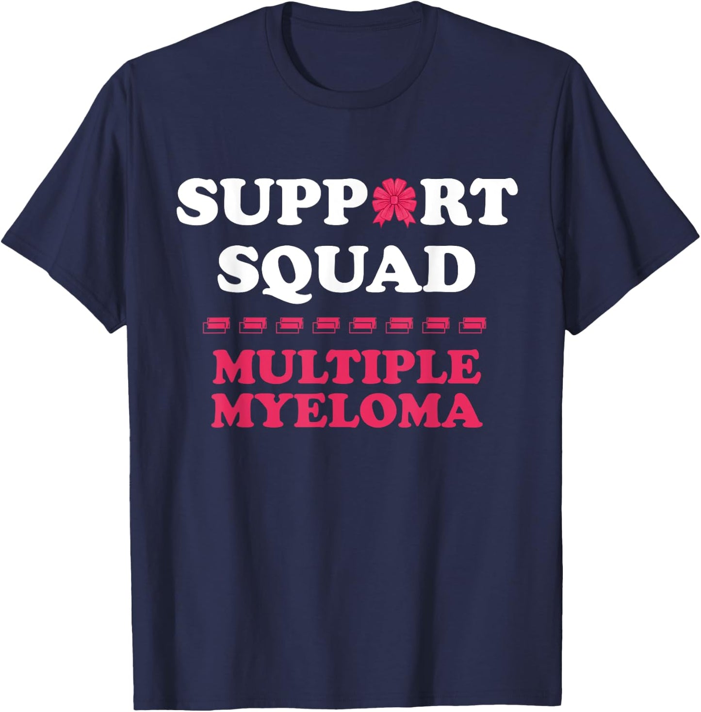 Myeloma Support Squad Blood Cancer Multiple Myeloma T-Shirt - T-Shirt | Navy