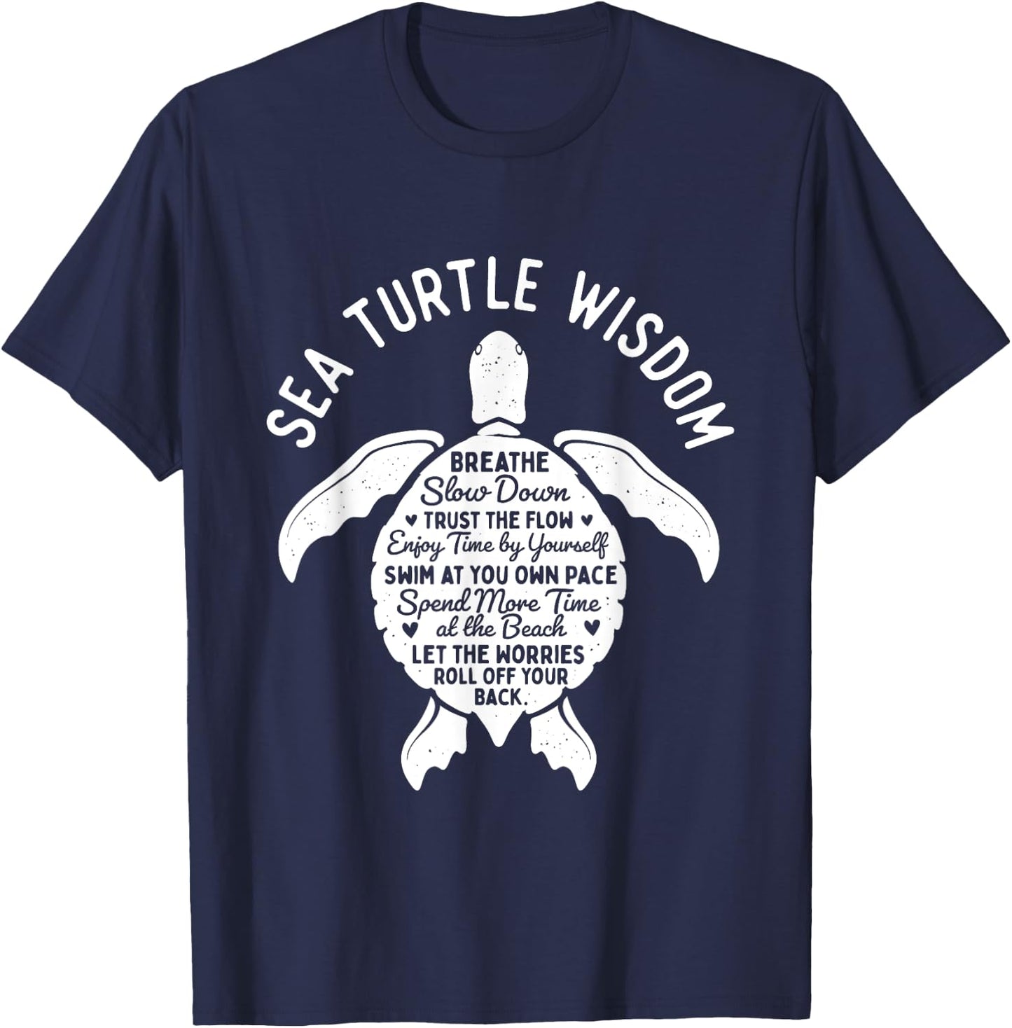 Sea Turtle Wisdom - Beach Cute Tortoise Sea Animal T-Shirt - T-Shirt | Navy