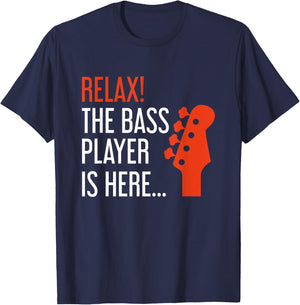 Relax The Bass Player Is Here Funny Bass Guitar T-Shirt - T-Shirt | Navy