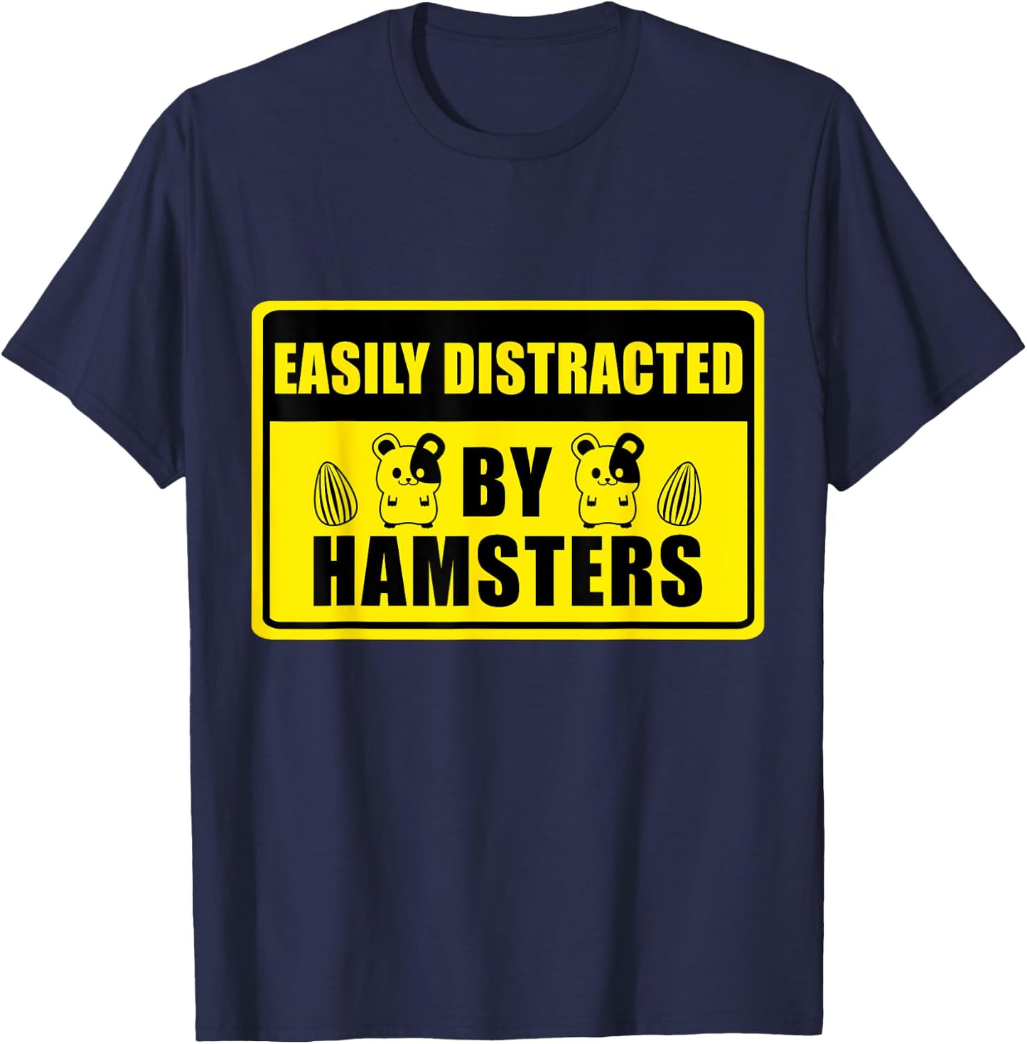 Easily Distracted By Hamsters Cute Syrian Hamster Breed T-Shirt - T-Shirt | Navy