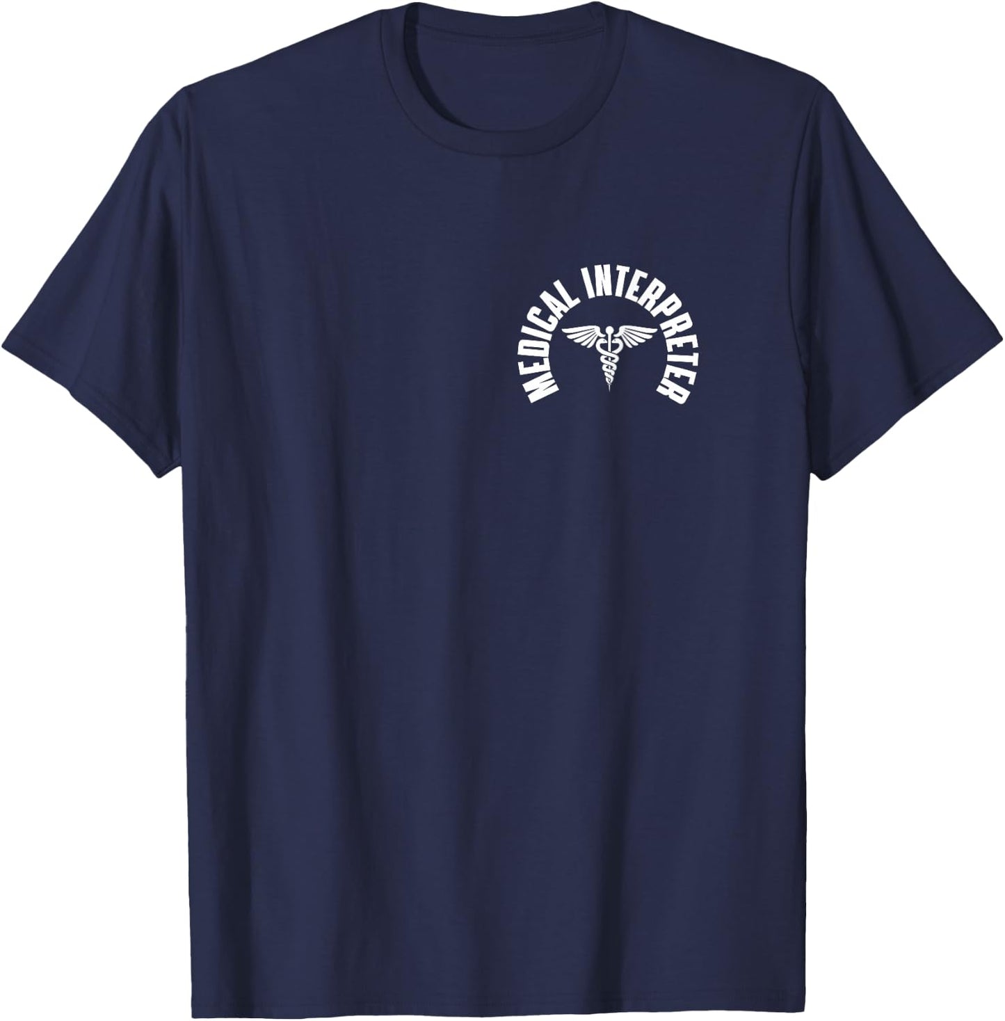 Medical Interpreter Pocket Apparel Healthcare Translation T-Shirt - T-Shirt | Navy