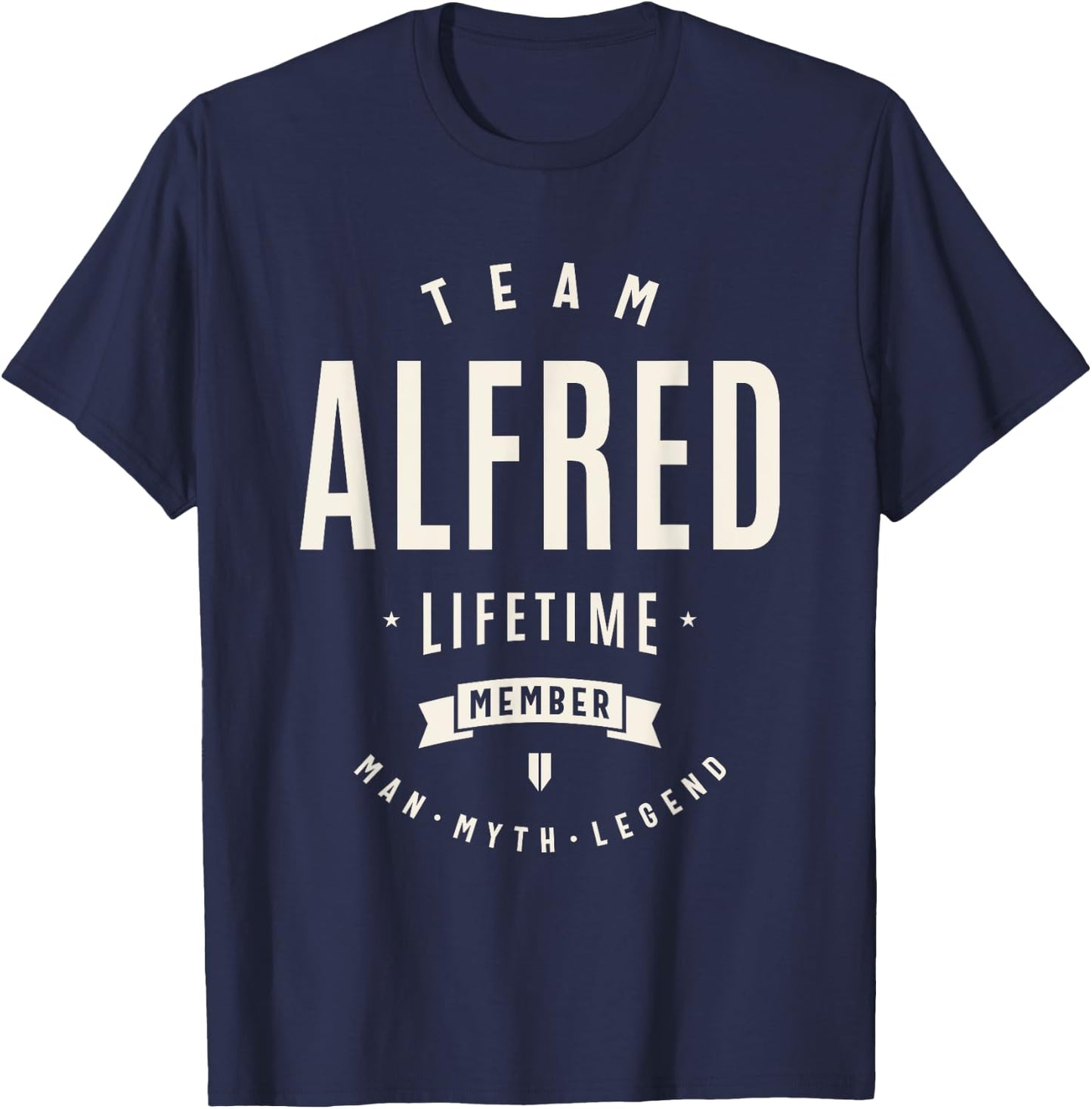 Team Alfred Lifetime Member Funny Name Alfred T-Shirt - T-Shirt | Navy