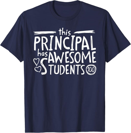 School Principal Gift With Awesome Students T-Shirt - T-Shirt | Navy