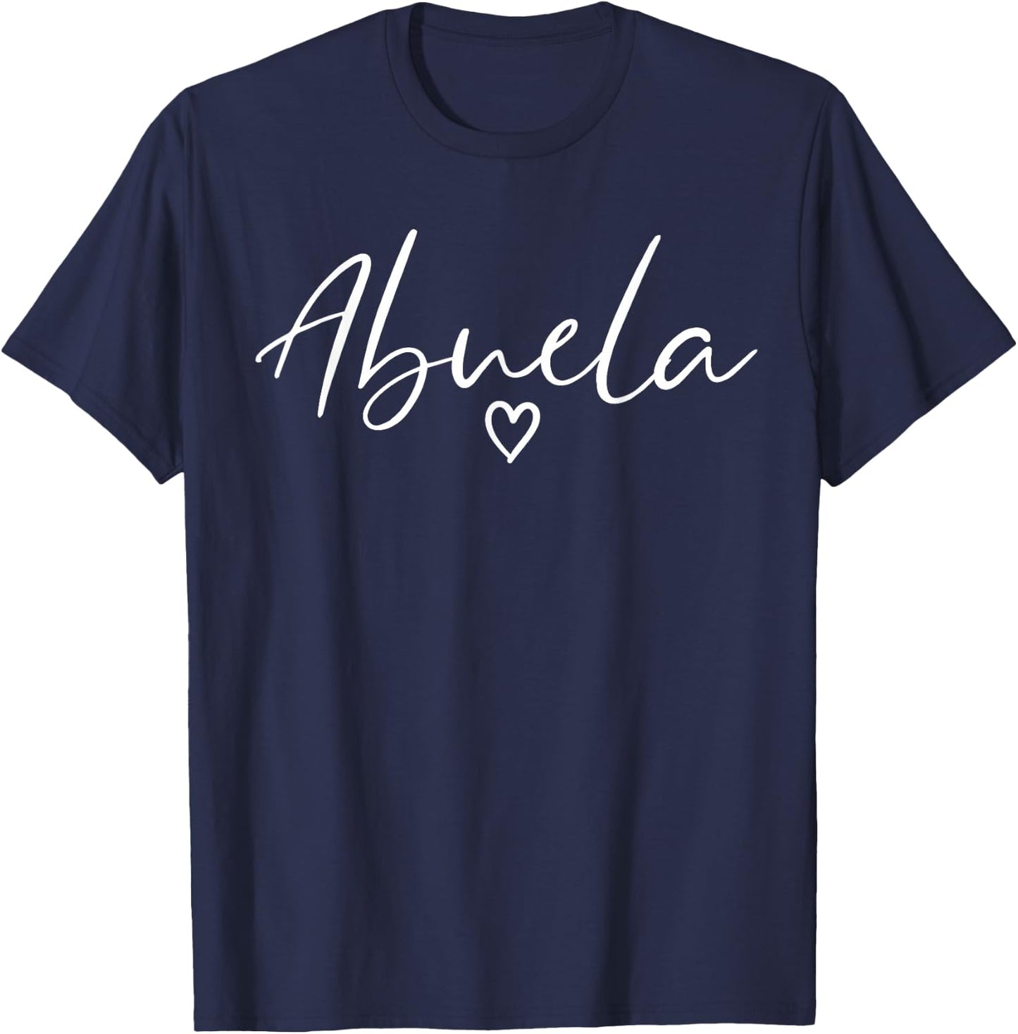 Abuela Gifts Grandma Heart Mother's Day Abuela T-Shirt - T-Shirt | Navy
