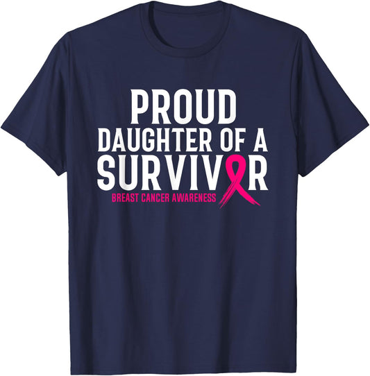 Proud Daughter Of A Survivor Mommy Breast Cancer Awareness T-Shirt - T-Shirt | Navy