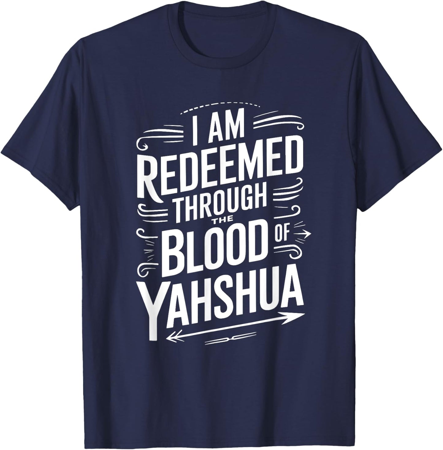 Hebrew Israelite I'm Redeemed Through Blood Yah Yahshua T-Shirt - T-Shirt | Navy
