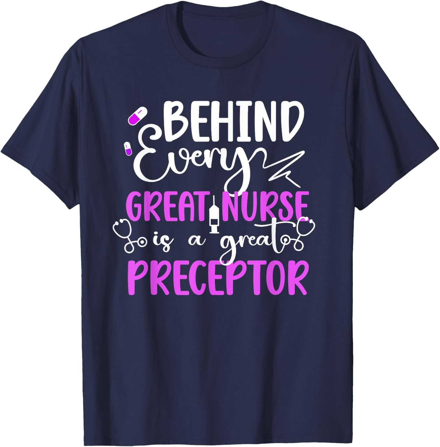 Nurse Preceptor Appreciation Nursing Preceptor T-Shirt - T-Shirt | Navy