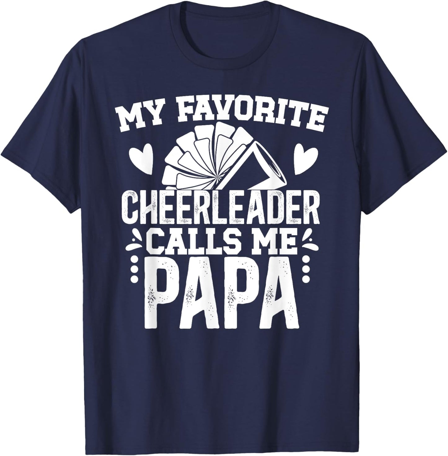 My Favorite Cheerleader Papa Cheer Papa Grandpa T-Shirt - T-Shirt | Navy