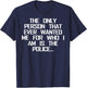 The Only Person That Ever Wanted Me T-Shirt - T-Shirt | Navy