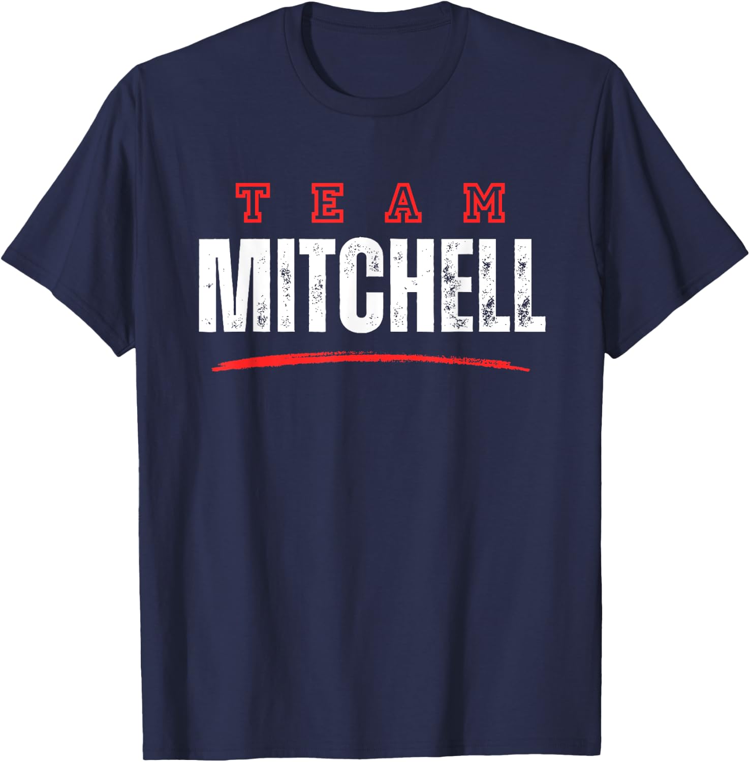 Team Mitchell Last Name Family Member Vintage Funny T-Shirt - T-Shirt | Navy