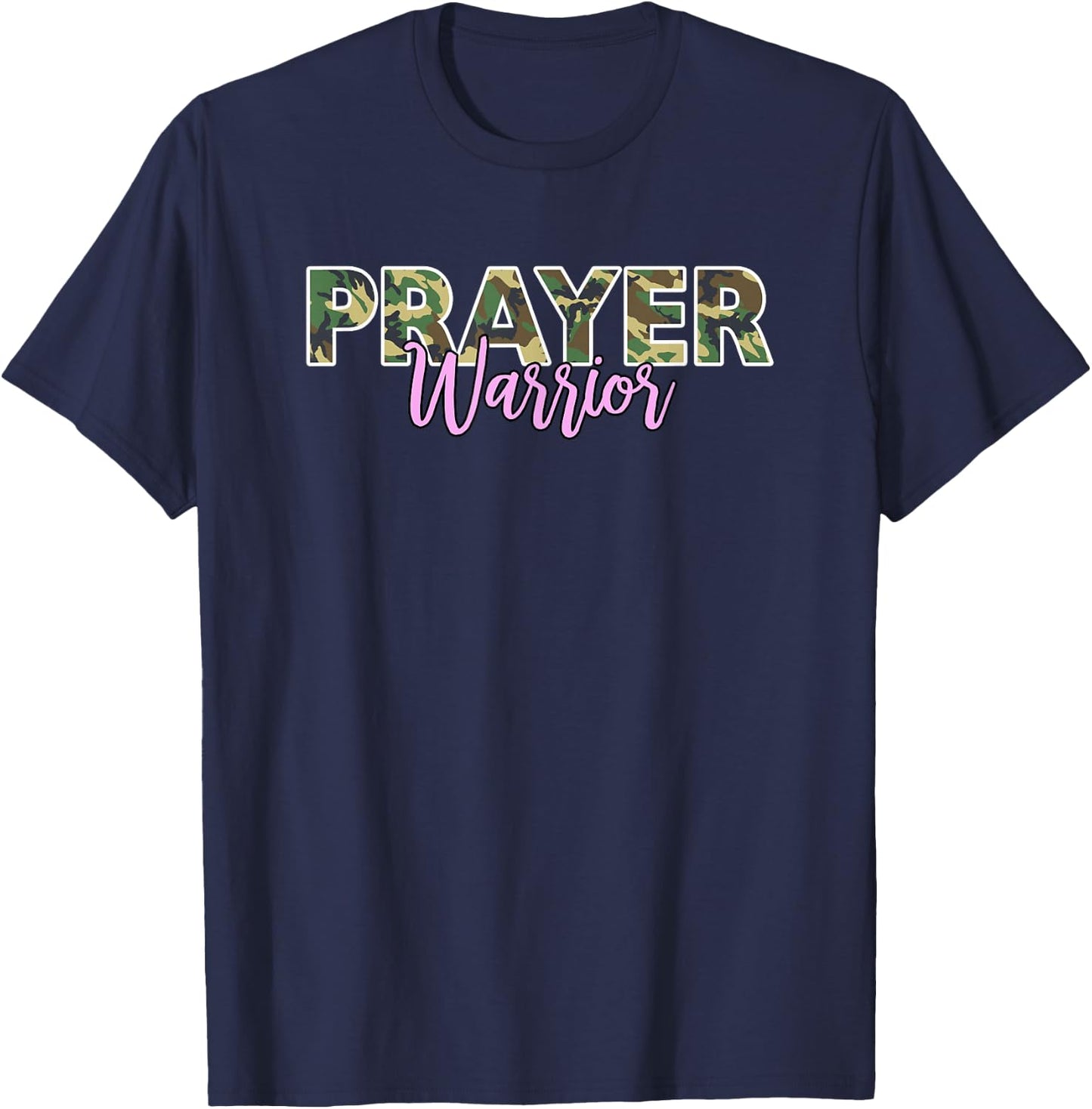 Prayer Warrior Pink Letters Christian Camo T-Shirt - T-Shirt | Navy